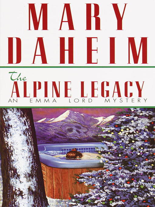 Title details for The Alpine Legacy by Mary Daheim - Wait list